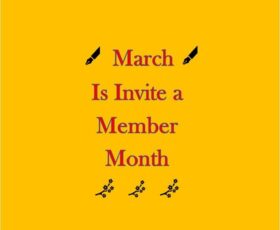 March is Invite a Member Month